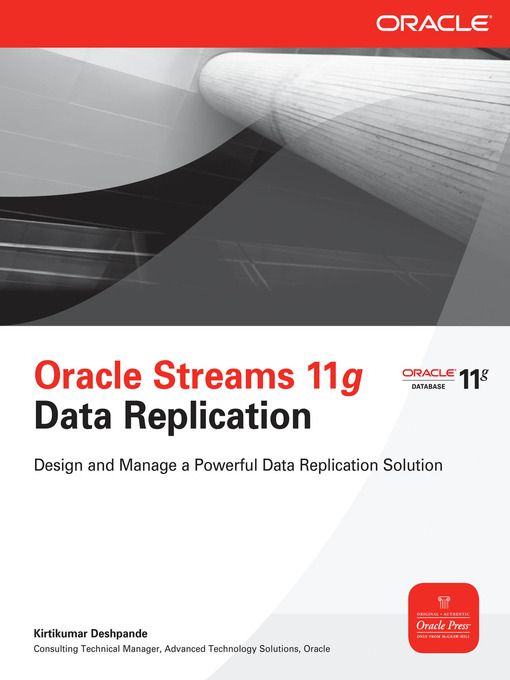 Title details for Oracle Streams 11g Data Replication by Kirtikumar Deshpande - Available